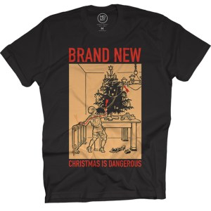Brand New Christmas Is Dangerous T-Shirt